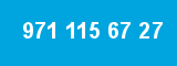 971 115 67 27